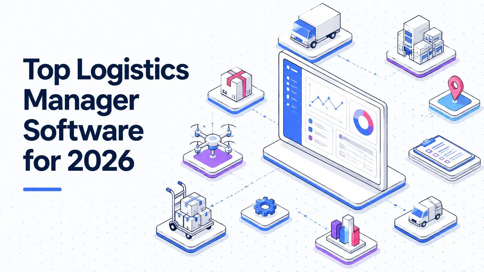 Top Logistics Manager Software for 2026